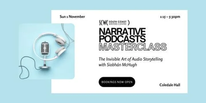 Narrative Podcasts Masterclass: The Invisible Art of Audio Storytelling