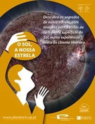 Planetário do Porto- O Sol, a nossa estrela