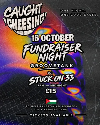 Caught Cheesing - Fundraiser Night (Ft Stuck On 33 All Night Long)