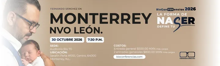 La forma de nacer define tu Ser "Monterrey"