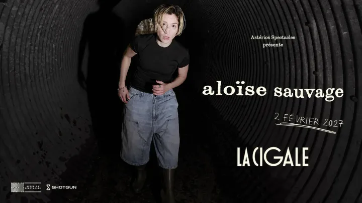 [nouvelle date] - Aloïse Sauvage - La Cigale - Paris
