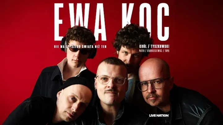 EWA KOC - Król / Tyszkowski: Nie ma lepszego świata niż ten
