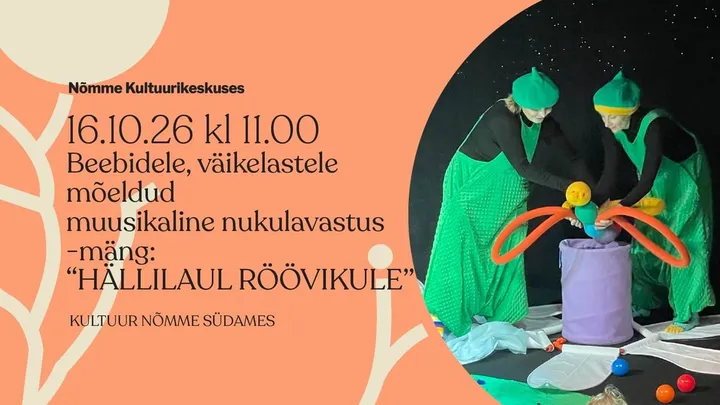 Beebidele, väikelastele mõeldud muusikaline nukulavastus -mäng: “HÄLLILAUL RÖÖVIKULE”