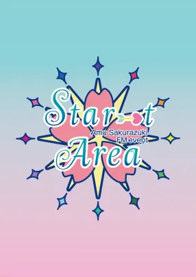Amu Sakurazuki FM event Star→t Area
