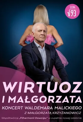 Wirtuoz i Małgorzata - koncert Waldemara Malickiego