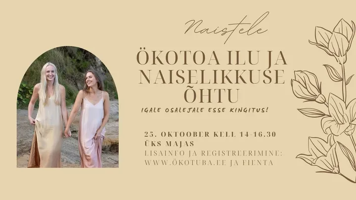 Ökotoa ilu ja naiselikkuse õhtu