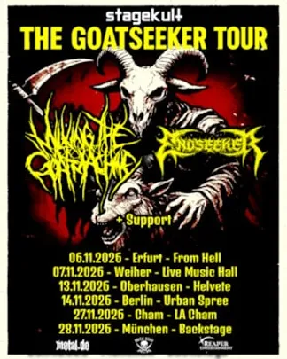 Milking the Goatmachine & Endseeker - The Goatseeker Tour