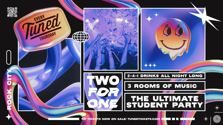 Tuned - Nottingham's Biggest Student Night - 2-4-1 Drinks All Night Long - (inc Silent Disco In Beta Room) 15/10/26