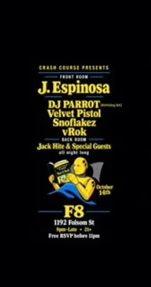 Crash Course presents DJ Parrot's Bday Bash feat. J Espinosa