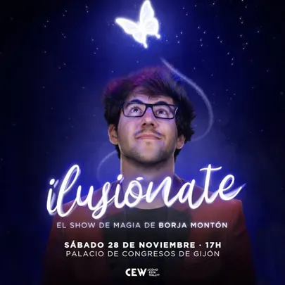 BORJA MONTÓN | ILUSIÓNATE · GIJÓN