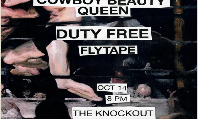 COWBOY BEAUTY QUEEN + DUTY FREE + FLYTRAP