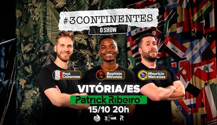 3 Continentes - O Show