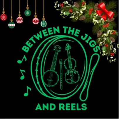 Between the Jigs and Reels Christmas Concert