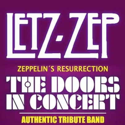 LETZ ZEP & THE DOORS IN CONCERT - Legends of Rock - Tribute Festival