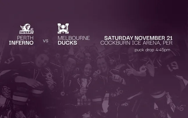 GAME THREE: Perth Inferno VS Melbourne Ducks (Saturday)