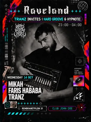 RAVELAND: TRANZ invites [Hard Groove & Hypnotic Techno]