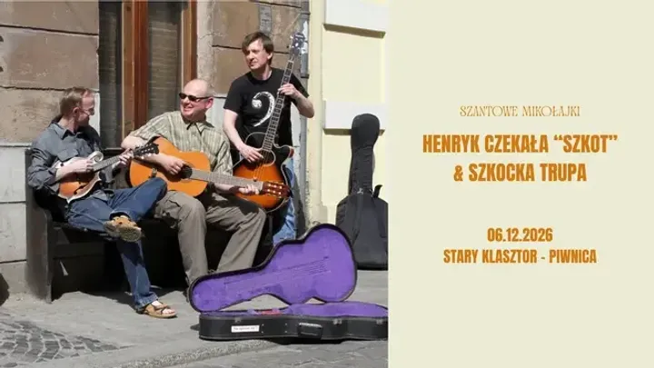 HENRYK CZEKAŁA „SZKOT” & SZKOCKA TRUPA - Szantowe Mikołajki