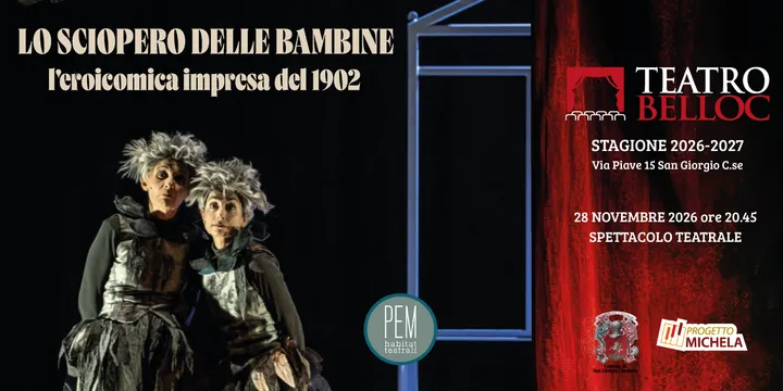 LO SCIOPERO DELLE BAMBINE l'eroicomica impresa del 1902
