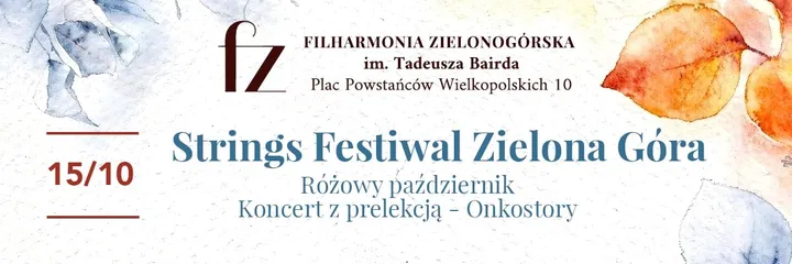 Strings Festiwal Zielona Góra. „Różowy październik”