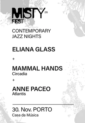 ANNE PACEO+MAMMAL HANDS+ELIANA GLASS | MISTY FEST