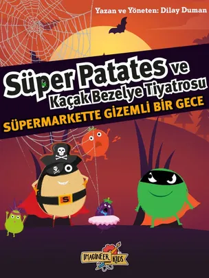 Süper Patates ve Kaçak Bezelye - Gizemli Bir Gece