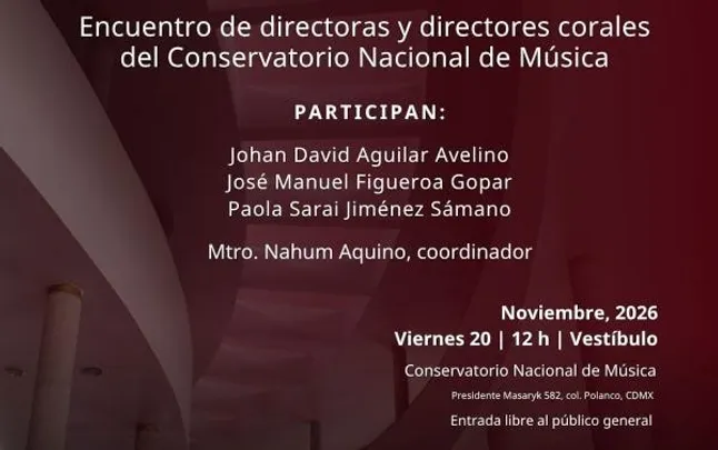 Encuentro de directoras y directores corales del Conservatorio Nacional de Música