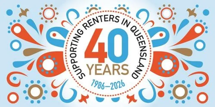 Tenants Queensland 40th Anniversary Celebrate in Person or Online