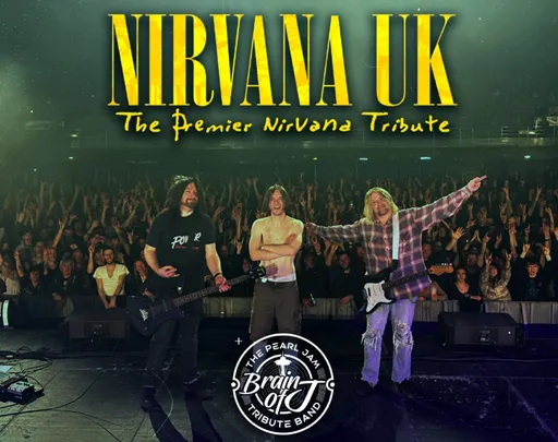 Nirvana UK / Brain of J (Pearl Jam) Tribute show