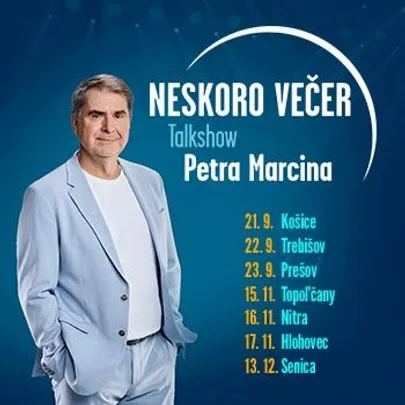 Neskoro večer - Topoľčany