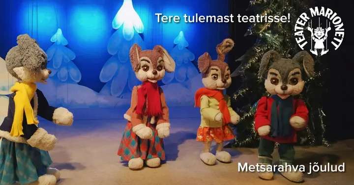 Metsarahva jõulud / Nukuteater Marionett marionetiteatri etendused