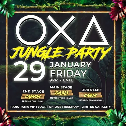 OXA - Jungle Party - with 3 Stages [29.01.27]