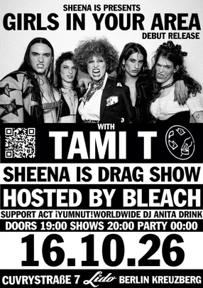 SHEENA IS presents GIRLS IN YOUR AREA + TAMI T