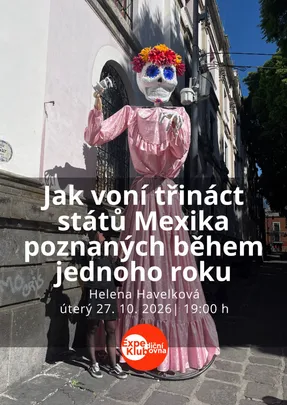Jak voní třináct států Mexika poznaných během jednoho roku?