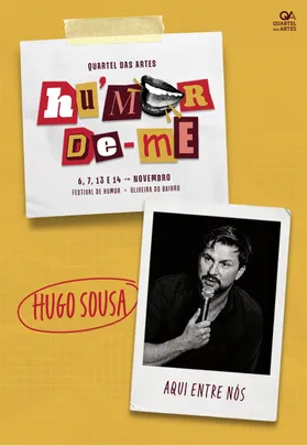HU’MORDE-ME | AQUI ENTRE NÓS | HUGO SOUSA