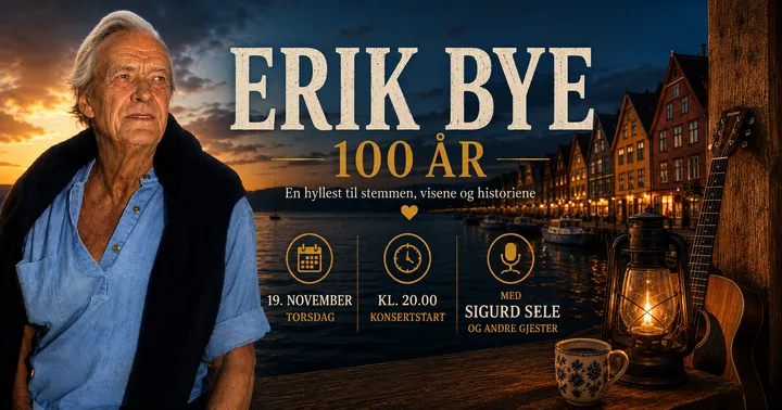 Erik Bye 100 år – visene lever videre