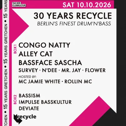 15 Years Gretchen: Celebrating 30 Years of Recycle ft. Congo Natty + Alley Cat