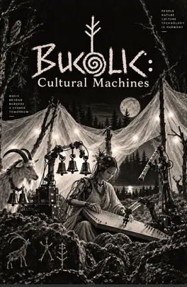 BUCOLIC - Cultural Machines