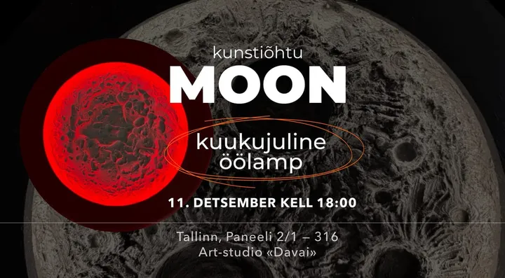 Kunstiõhtu «KUUKUJULINE ÖÖLAMP»