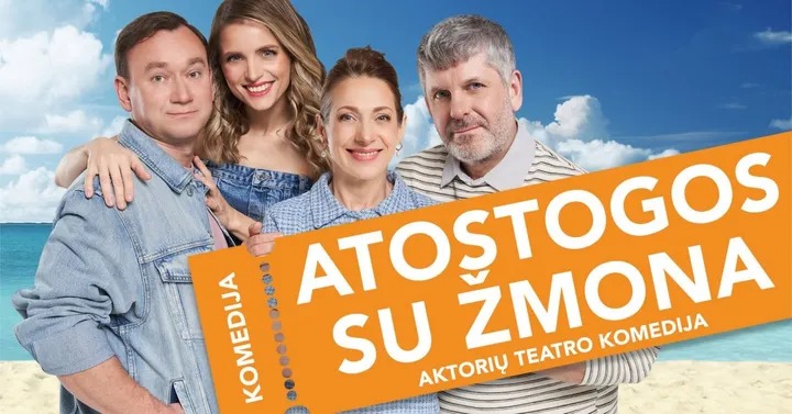 TEATRO KOMEDIJA | ATOSTOGOS SU ŽMONA | Klaipėda