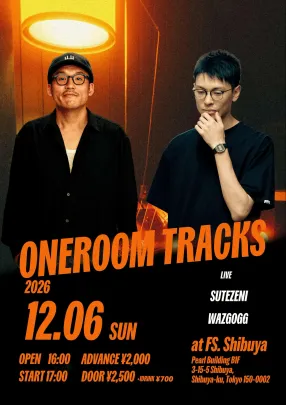 ONE ROOM TRACKS（渋谷 FS.）