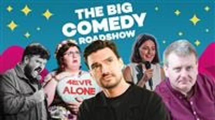 The Big Comedy Roadshow