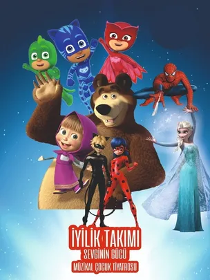 İyilik Takımı Sevginin Gücü