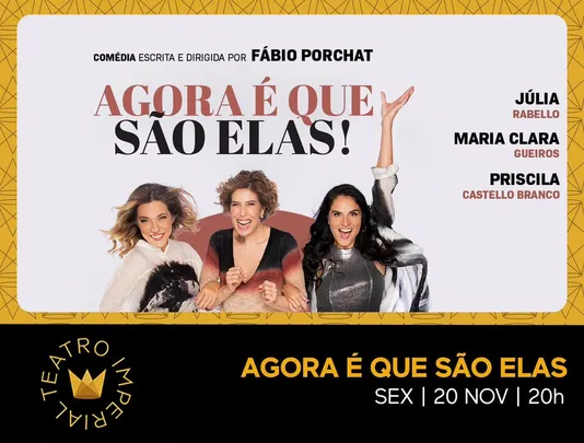 Agora É Que São Elas