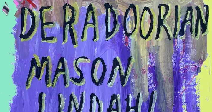 Deradoorian + Mason Lindahl + The Cloud