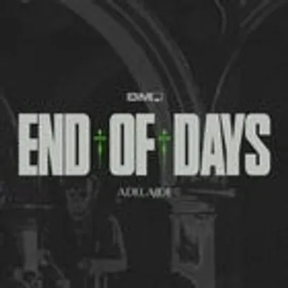 END OF DAYS 2026 - ADELAIDE feat. SHOCKONE b2b AEON:MODE