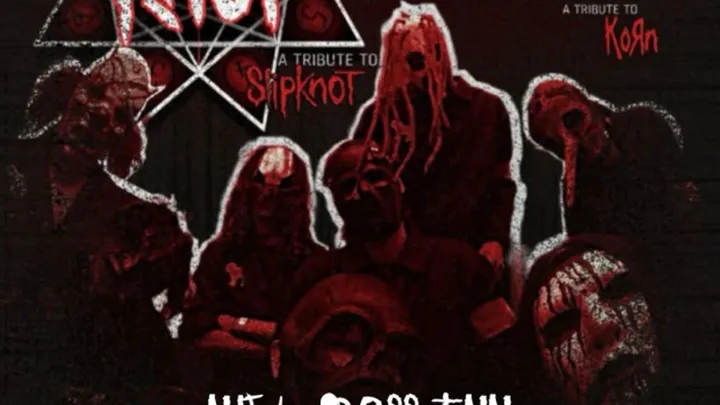 Not The Knot (Slipknot Tribute) + Freaks Unleashed (Korn Tribute)