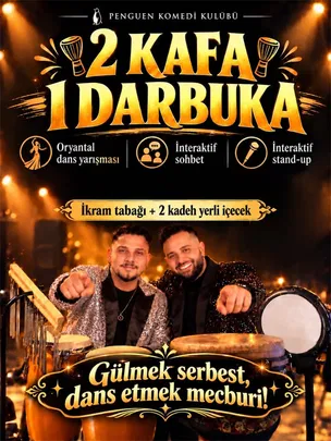 2 Kafa 1 Darbuka