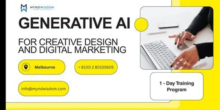 Generative AI for Creative Design and Digital Marketing: 1 Day Session | Melbourne