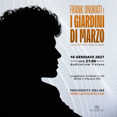Frank Onorati e I Giardini di Marzo - Lucio Battisti Tribute Band