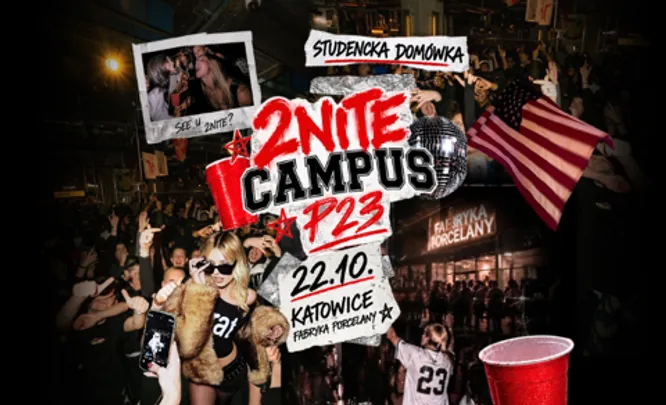 2NITE : CAMPUS P23